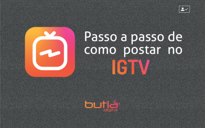 Passo a passo de como postar no IGTV