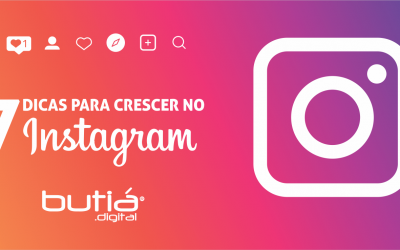 7 DICAS PARA CRESCER SUA CONTA NO INSTAGRAM