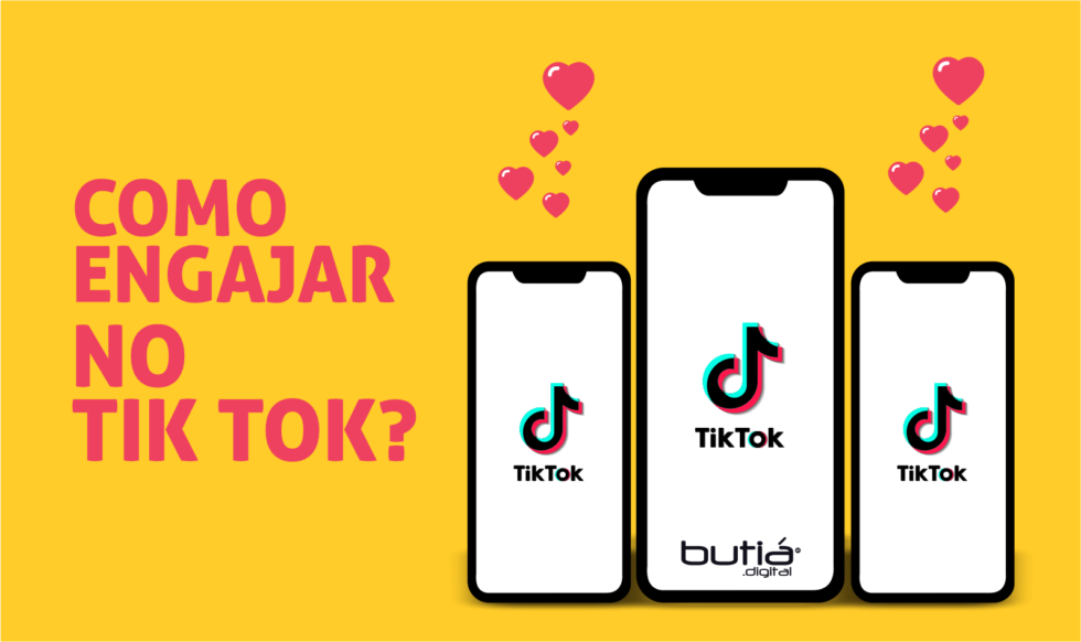 Como Engajar No Tik Tok ButiÁ Digital