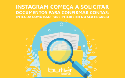 INSTAGRAM COMEÇA A SOLICITAR DOCUMENTOS PARA CONFIRMAR CONTAS: ENTENDA COMO ISSO PODE INTERFERIR NO SEU NEGÓCIO