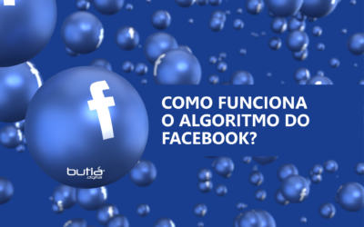 COMO FUNCIONA O ALGORITMO DO FACEBOOK?