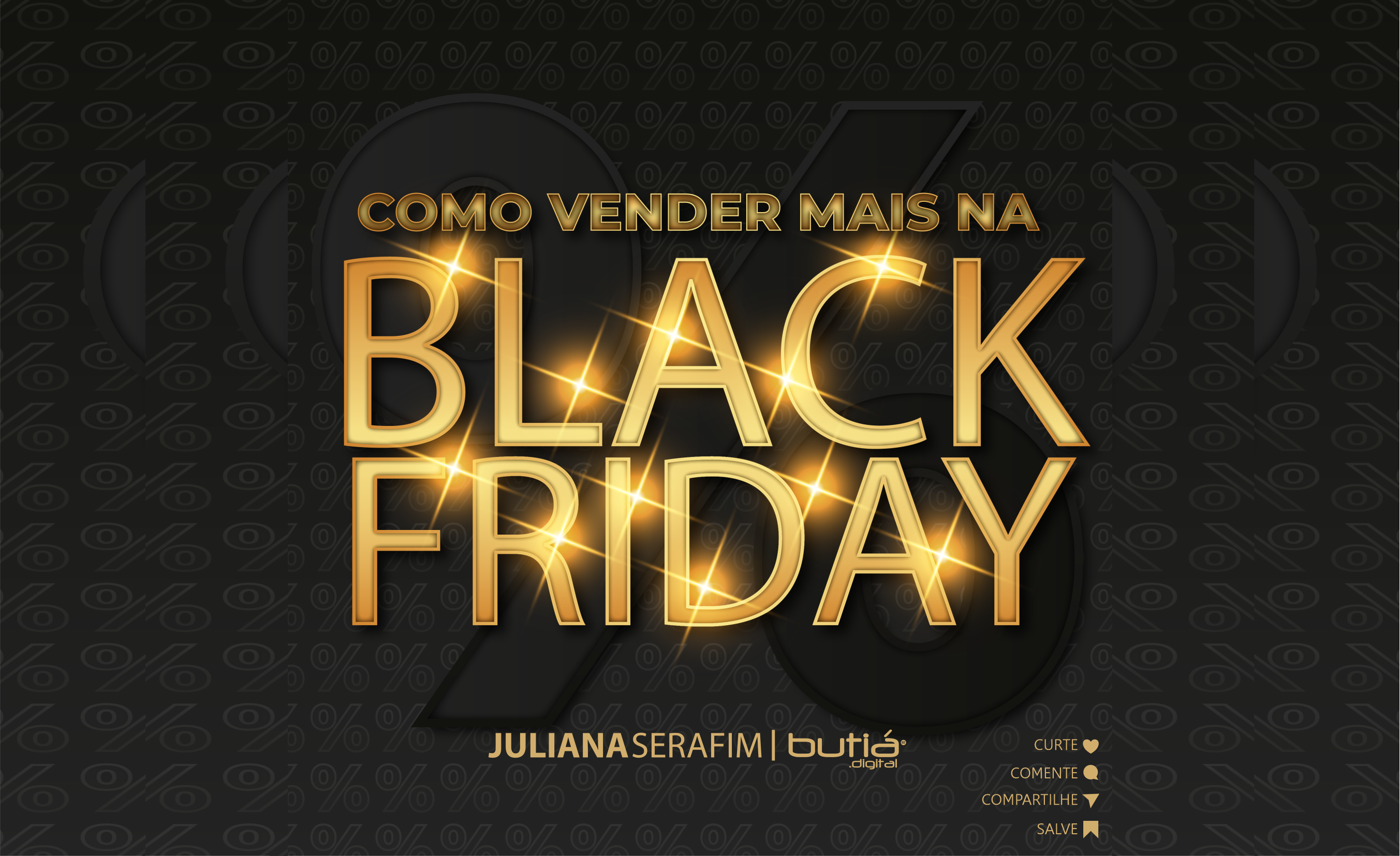 Como Vender Mais Na Black Friday 2022 ButiÁ Digital 