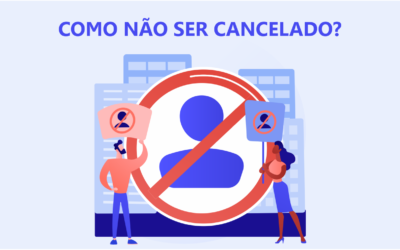 Como não ser cancelado?