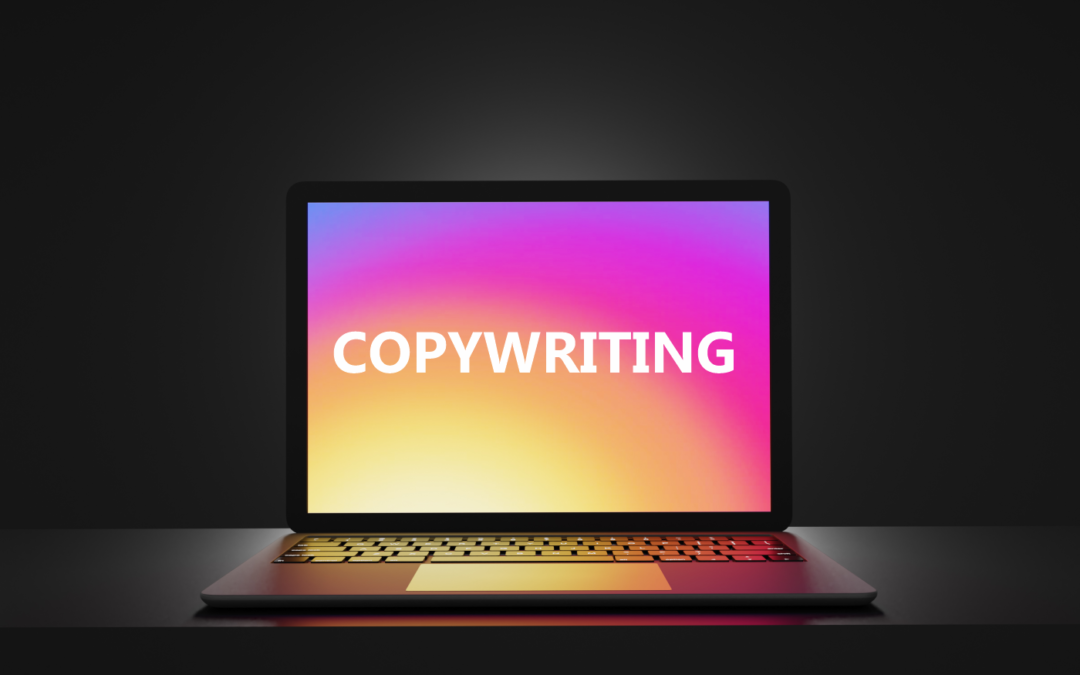 Qual a importância de um bom copywriting para o seu negócio?