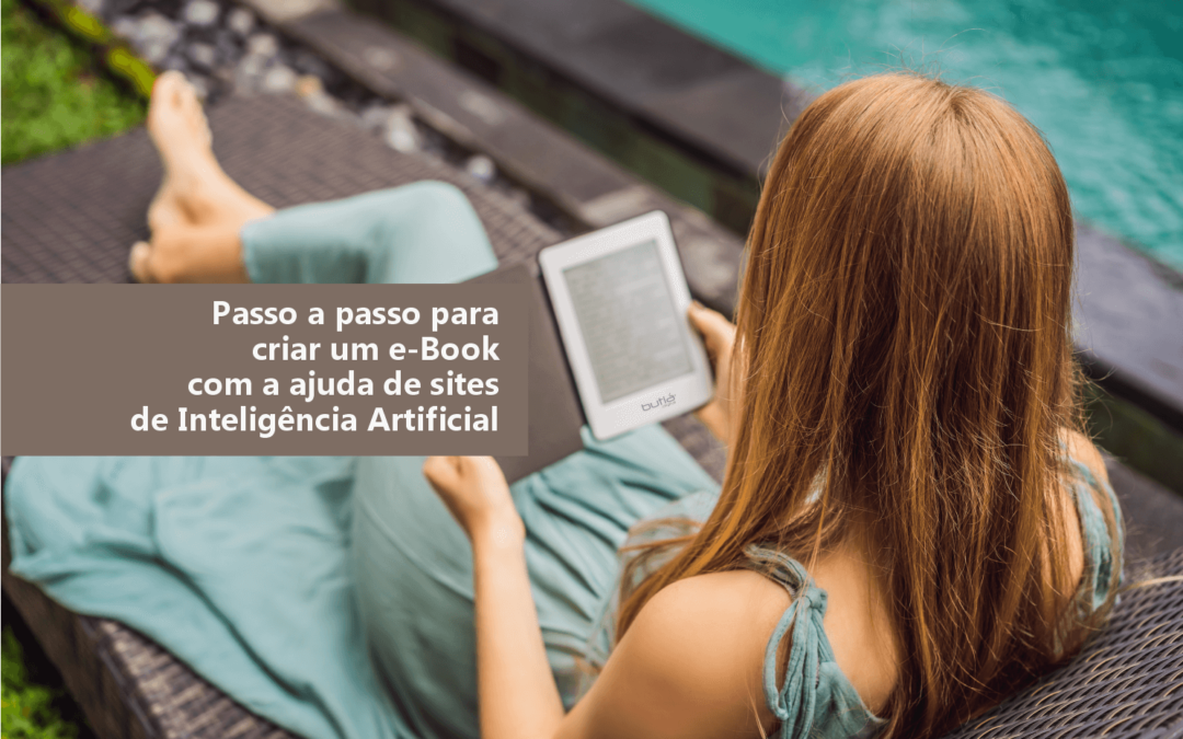 Passo a passo para criar um eBook com a ajuda de sites de Inteligência Artificial