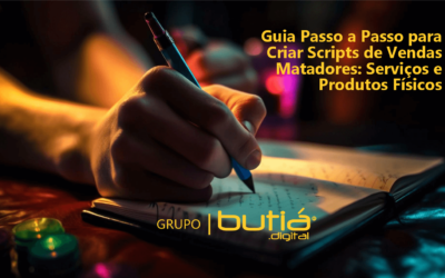 Guia Passo a Passo para Criar Scripts de Vendas Matadores: Serviços e Produtos Físicos